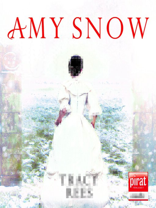Title details for Amy Snow by Tracy Rees - Wait list